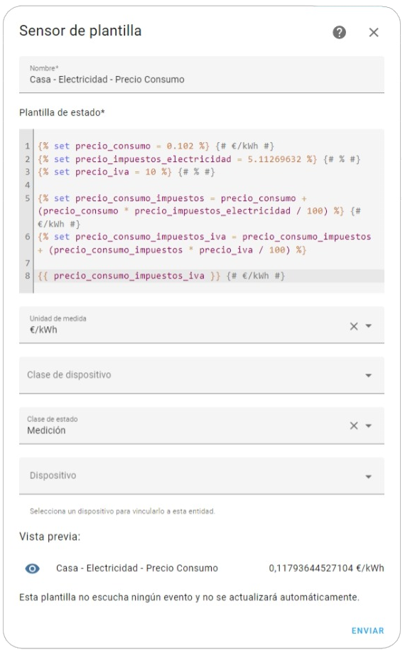 Ajustes ➡ Ayudantes ➡ Template ➡ Sensor Precio Consumo Tarifa Fija